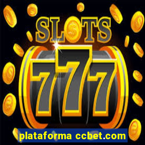 plataforma ccbet.com