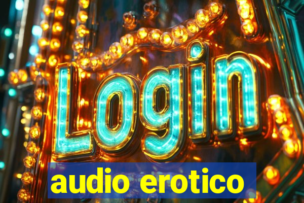 audio erotico