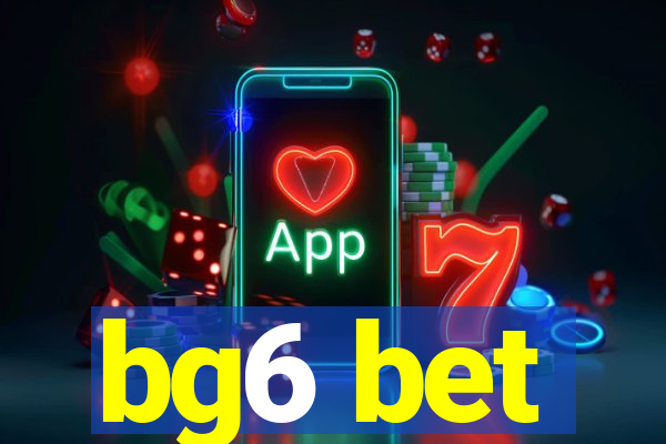 bg6 bet