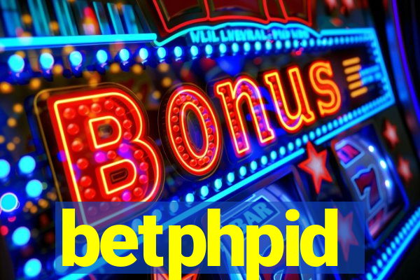 betphpid