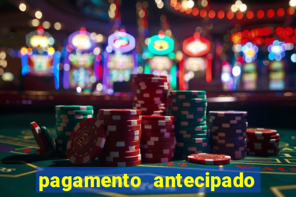 pagamento antecipado na estrela bet