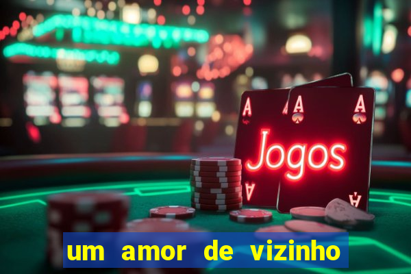 um amor de vizinho karen santos pdf