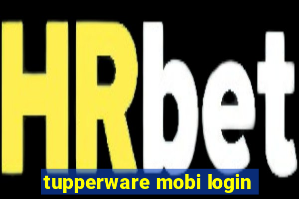 tupperware mobi login