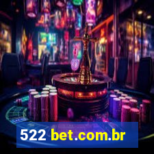 522 bet.com.br