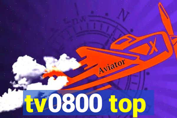 tv0800 top