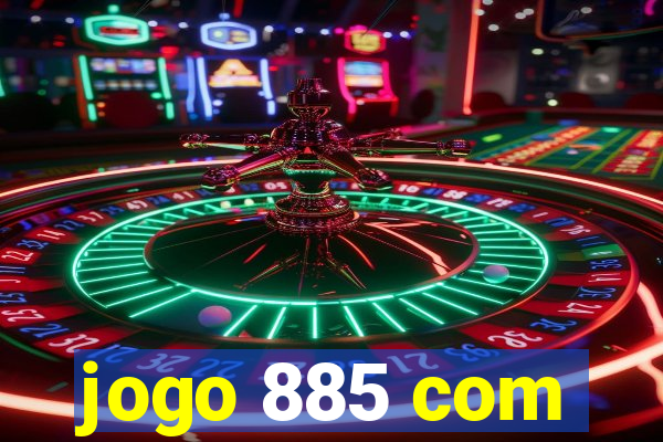 jogo 885 com