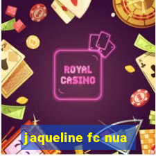 jaqueline fc nua