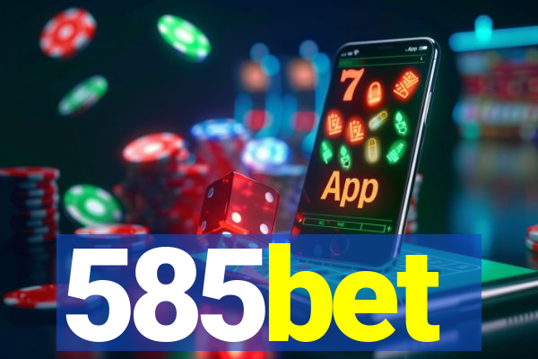 585bet