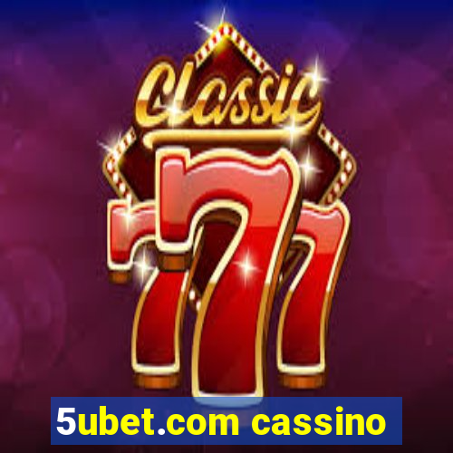 5ubet.com cassino