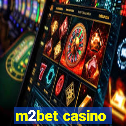 m2bet casino