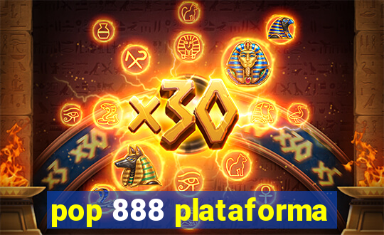 pop 888 plataforma