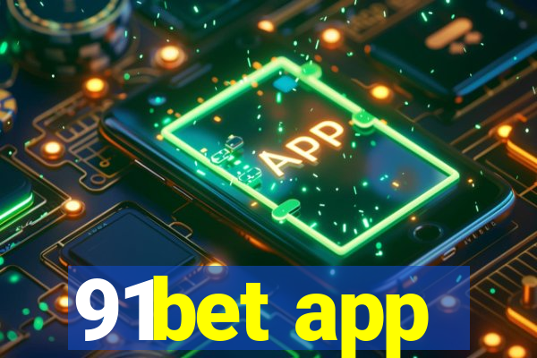 91bet app