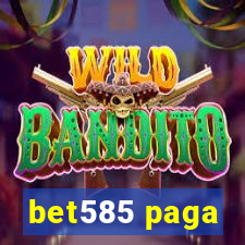 bet585 paga