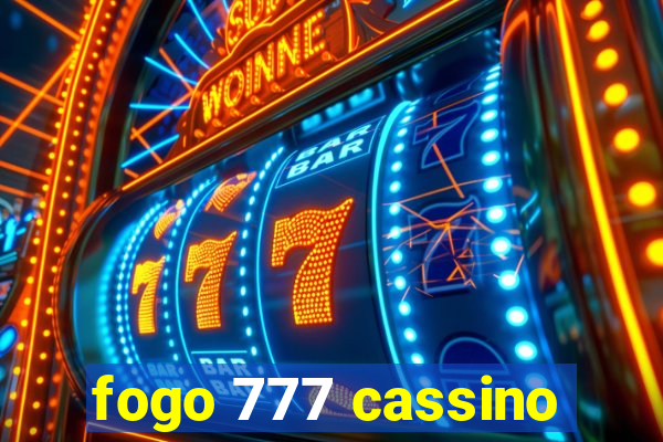 fogo 777 cassino