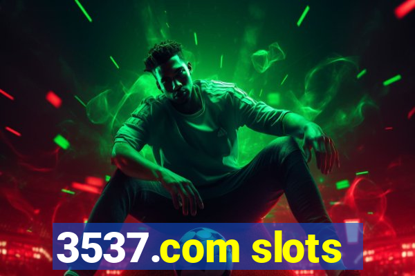 3537.com slots