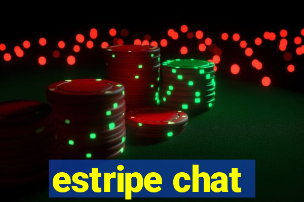 estripe chat