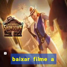 baixar filme a bela e a fera