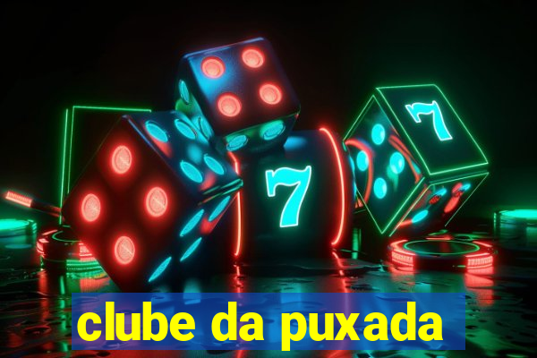 clube da puxada