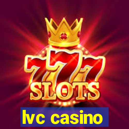 lvc casino