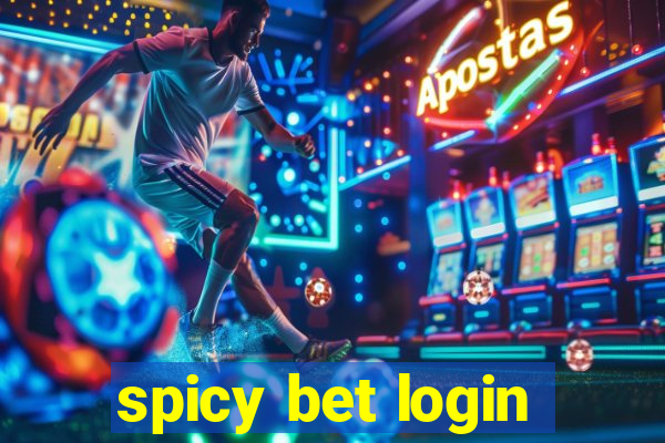 spicy bet login