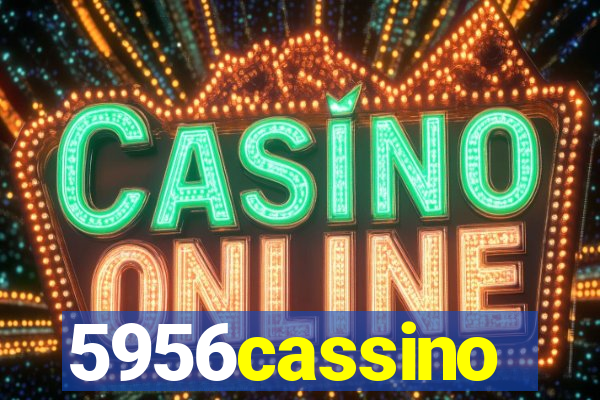 5956cassino