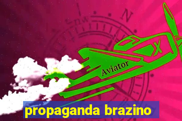 propaganda brazino