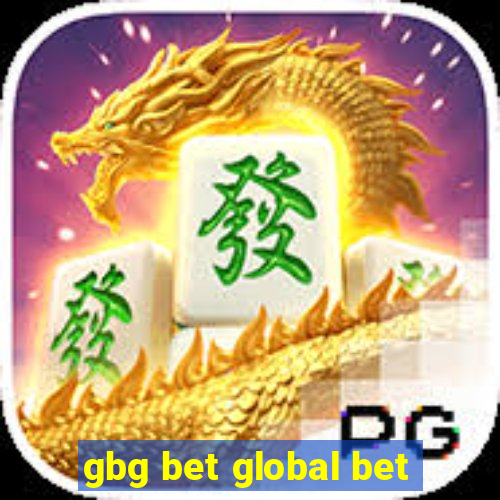 gbg bet global bet