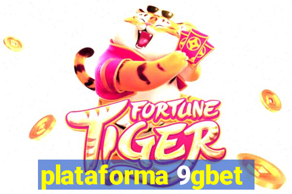 plataforma 9gbet