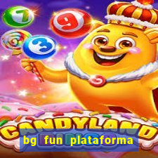 bg fun plataforma de jogos