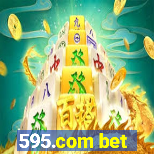 595.com bet