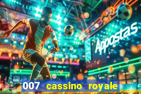 007 cassino royale download dublado avi