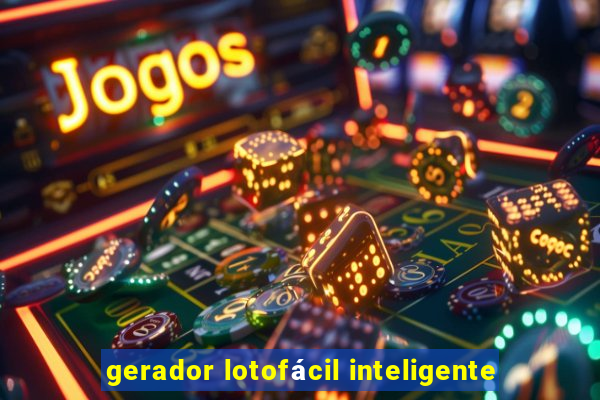 gerador lotofácil inteligente