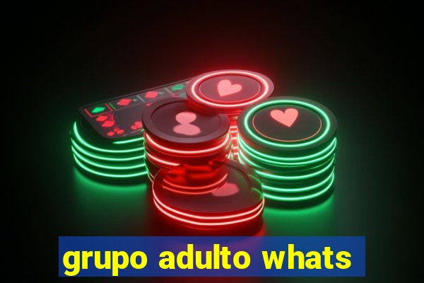 grupo adulto whats