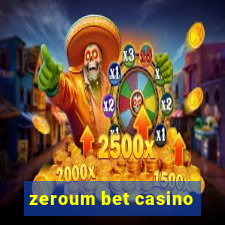 zeroum bet casino