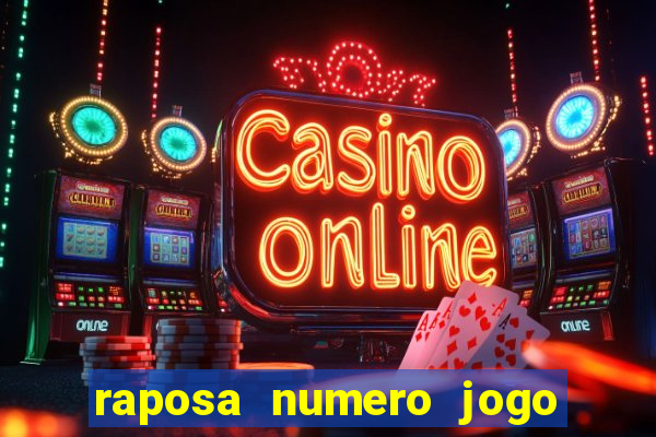 raposa numero jogo do bicho