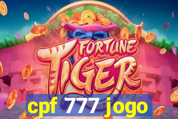 cpf 777 jogo