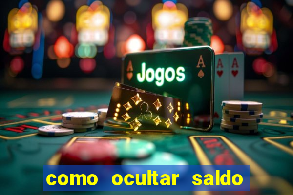 como ocultar saldo na betfair