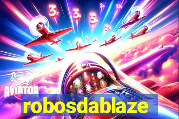 robosdablaze