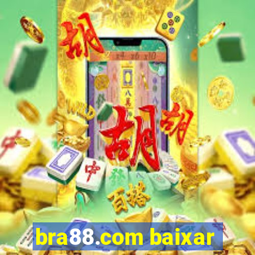 bra88.com baixar