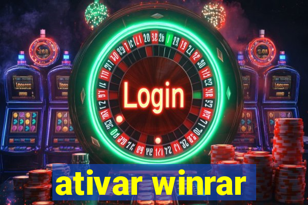 ativar winrar