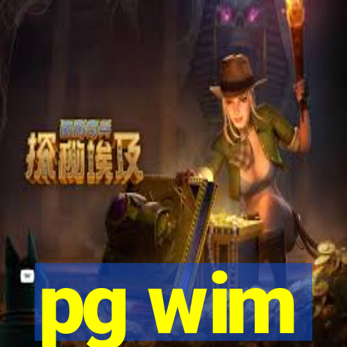 pg wim