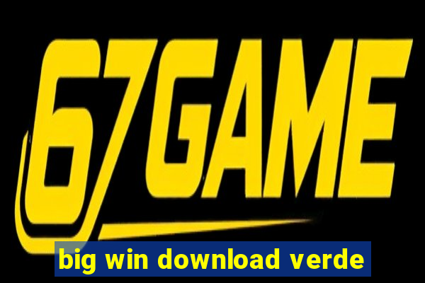 big win download verde