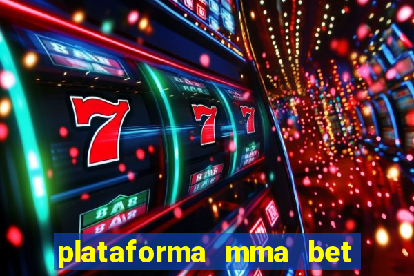 plataforma mma bet é confiável