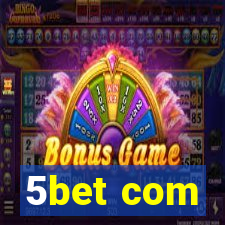 5bet com