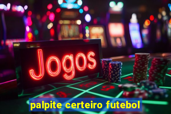 palpite certeiro futebol