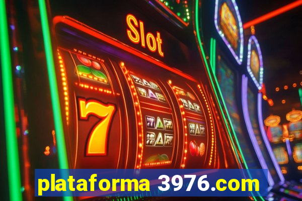 plataforma 3976.com