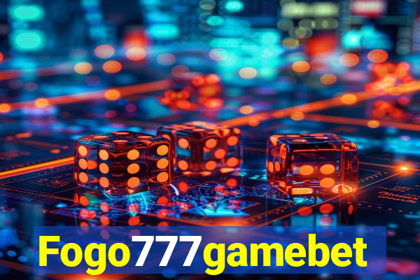 Fogo777gamebet