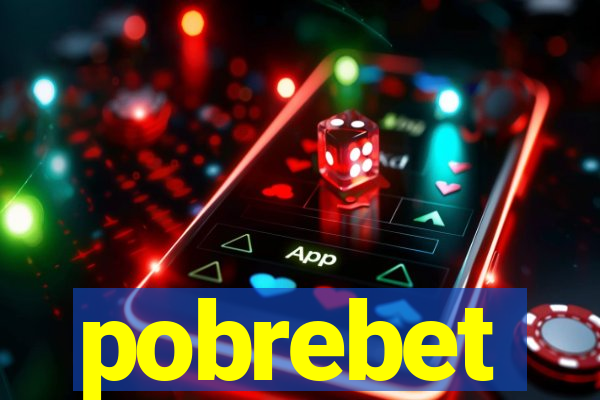 pobrebet