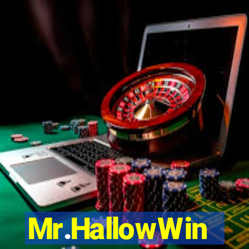 Mr.HallowWin