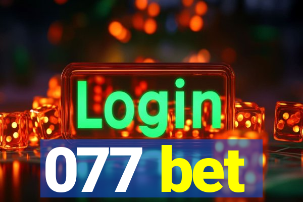 077 bet